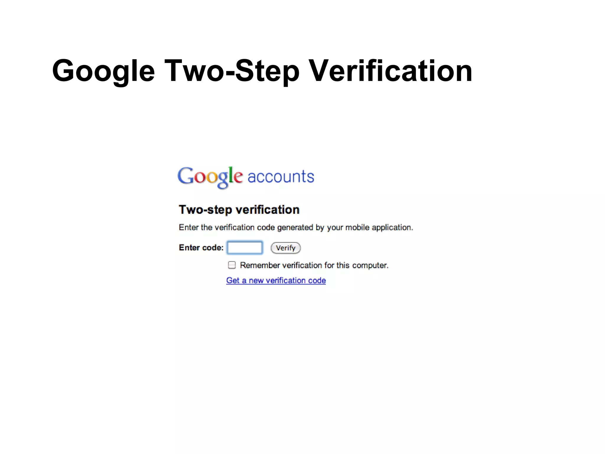 Google Two-Step Verification
 