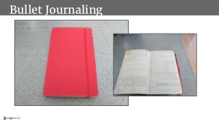Bullet Journaling
 