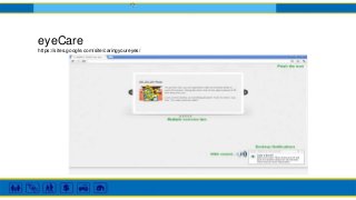 eyeCare
https://sites.google.com/site/caringyoureyes/
 