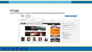 nCage
https://chrome.google.com/webstore/detail/ncage/hnbmfljfohghaepamnfokgggaejlmfol?hl=en/
 