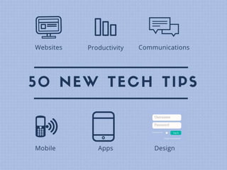 50 New Tech Tips - 2015
 