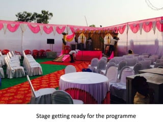 Stage getting ready for the programme
 