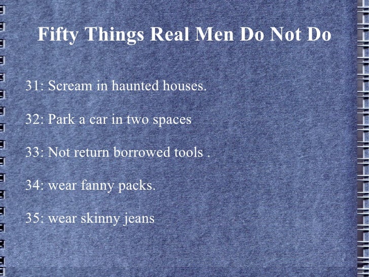 50 thing real men dod not do