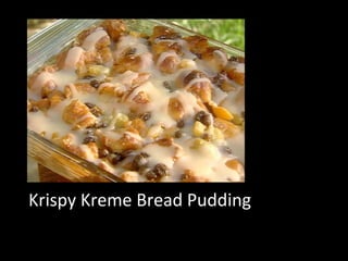 Krispy Kreme Bread Pudding  