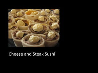 Cheese and Steak Sushi 