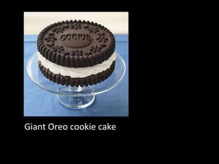 Giant Oreo cookie cake 