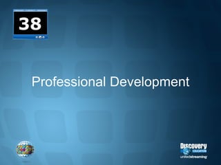 Professional Development 38 