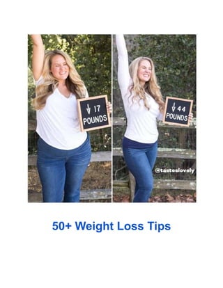 50+ Weight Loss Tips
 