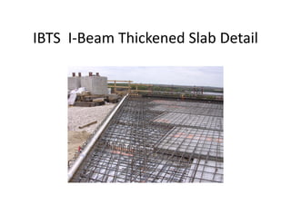 IBTS I-Beam Thickened Slab Detail
 