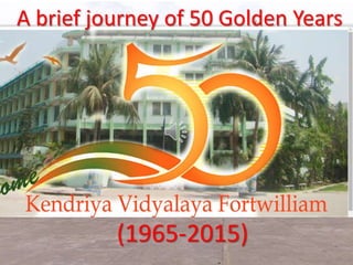 (1965-2015)
A brief journey of 50 Golden Years
 