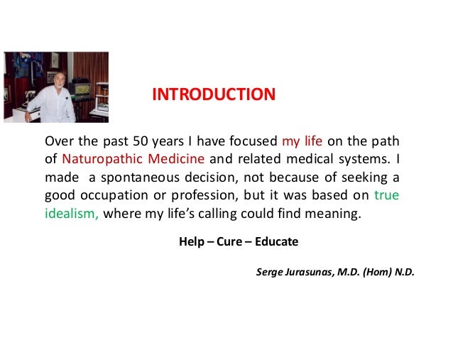 50 Year Career in Naturopathic Medicine Presentation 50 Year Career in Naturopathic Medicine Presentation