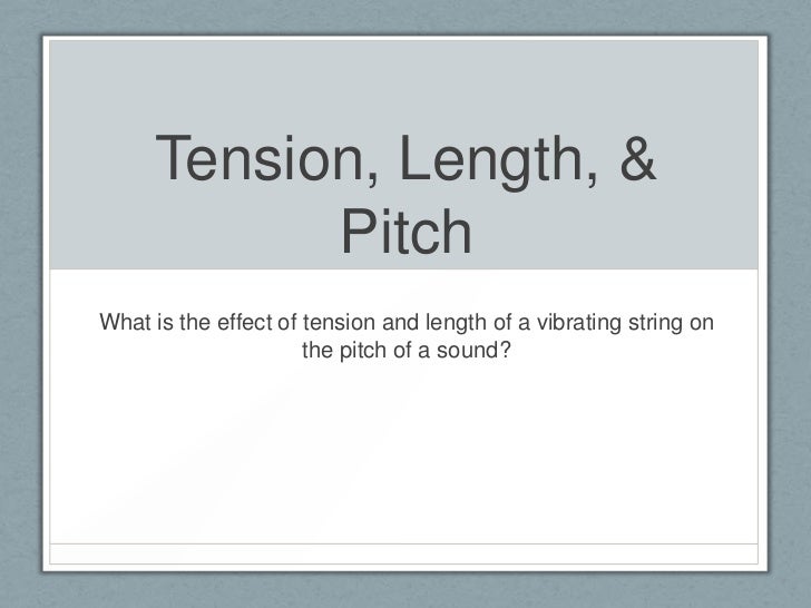 Effect of Tension, Length of String on Frequency