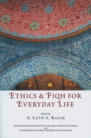 Foundation of Islamic Ethics (A Book Chapter)