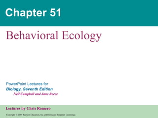 Chapter 51 Behavioral Ecology 