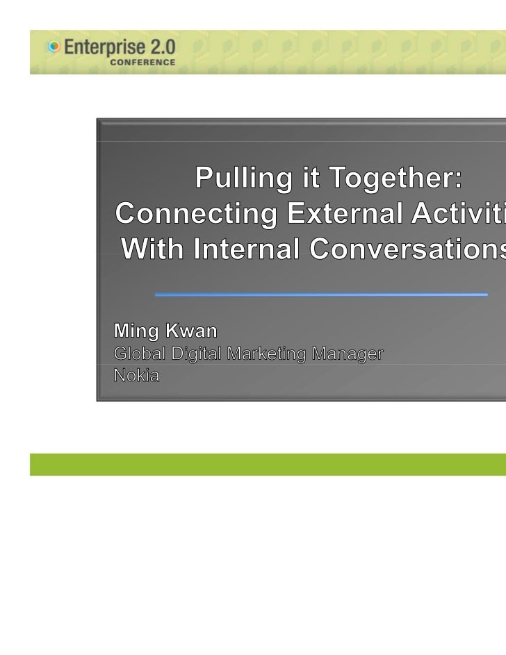 Pulling It Together Connecting External Activities With Internal Con…
