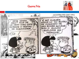 9
Guerra Fria
 