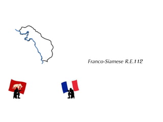 Franco-Siamese R.E.112
 