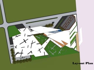 Lay-out Plan
 