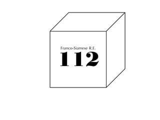 112
Franco-Siamese R.E.
 