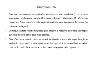 resíduos
x
nSQR
S
i
var
2/
2
2
Ö
§

!F
0!F
F
 