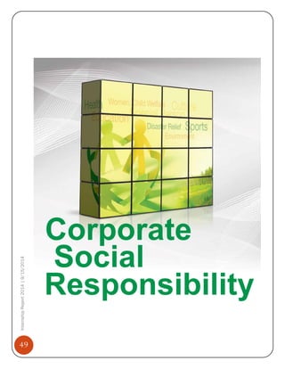 49
InternshipReport2014|9/15/2014
Corporate
Social
Responsibility
 