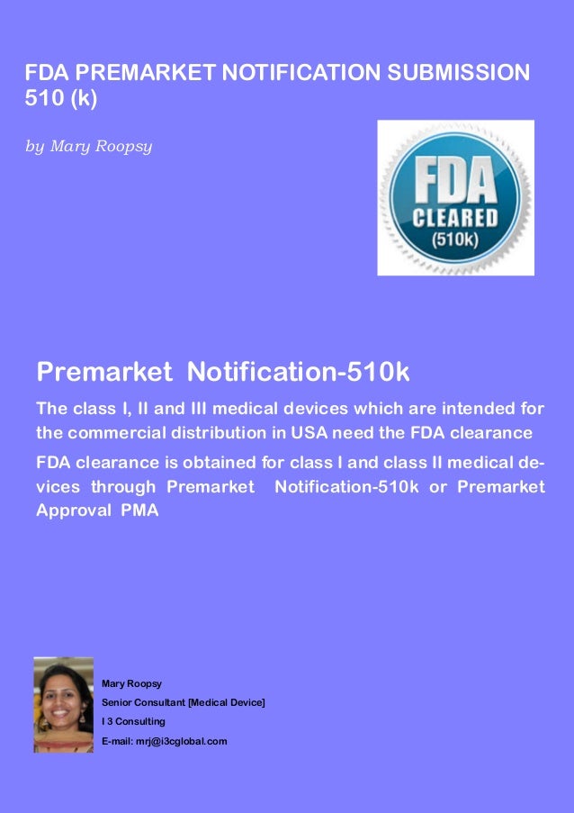 A 510 K Premarket Notification Is Submitted