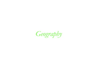 Geography   