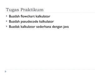 512810830-Algoritma-pseucode-flowchart.pptx