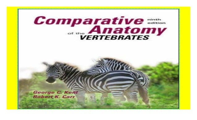 Comparative Anatomy Of The Vertebrates Download P D F Comparative Anatomy Of The Vertebrates Download P D F
