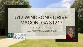 512 WINDSONG DRIVE
MACON, GA 31217
The house hunt is over!
Cute 3BD/2BR Only $142,500
 