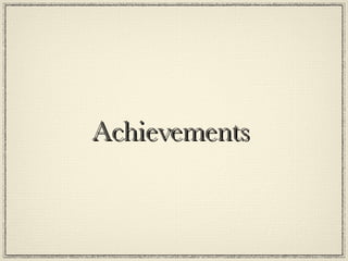 Achievements  
