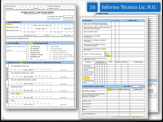Revisor Urbano:

Especialidad:                                                         Categoría:
                                                                                                   Nº Registro de Revisor:
                                                                                                   Nº Registro CAP/CIP:                                                        16                        Informe Técnico Lic. H.U.
                                                                                                                                                                                                                                                                                    INFORME TÉCNICO - Habilitación Urbana (PAG. 3 e 3)
                                            INFORME TÉCNICO - HABILITACIÓN URBANA
                                                 (Modalidad de aprobación "C" - Revisores Urbanos)                                                                                           6. OBSERVACIONES:

                                                                                                   Nº de Registro del Proyecto:

                                                                                                   Fecha Informe Técnico:
                                                                                                                                                              4. VERIFICACIÓN :                                                 SI     NO                      (*)   OBSERVACIONES
1. DATOS GENERALES:
                                                                                                                                                                CUMPLE CON LOS REQUISITOS ESTABLECIDOS EN
Solicitante                                 :                                                                                                                   EL TUPA, EN LA LEY Nº 29090 Y SUS REGLAMENTOS
                                                                      Apellidos y Nombres ó Razón Social

Responsable de Obra                         :                                                                                                                   CUMPLE CON ÁREA, LINDEROS Y MEDIDAS PERIMÉTRICAS
                                                                             Apellidos y Nombres                                        Registro CAP/CIP        SEGÚN COPIA LITERAL DE DOMINIO

Ubicación del proyecto                      :
                                                 Av / Jr. / Calle / Pasaje                                 Mz      Lote   Sub Lote              Nº   Int.       CUMPLE CON DISEÑO URBANO


                                                 Urbanización /A.H. / Otro                    Provincia                                 Departamento
                                                                                                                                                                CUMPLE CON PLAN Y REGLAMENTO
                                                                                                                                                                DE ZONIFICACIÓN
Denominación de la Habilitación Urbana:
                                                                                                                                                                CUMPLE CON PLAN O ESQUEMA VIAL PRIMARIO
                                                                                                                                                                Y SECUNDARIO

2. TIPO DE TRÁMITE:                                            2.1. TIPO DE HABILITACIÓN:
                                                                                                                                                                CUMPLE CON OTROS DOCUMENTOS TÉCNICOS
                                                                                                                                                                Y/O NORMATIVOS VIGENTES
                        HABILITACIÓN URBANA NUEVA              USO RESIDENCIAL                             CONVENCIONAL

                                                               USO COMERCIAL                               DE TIPO PROGRESIVO                                   DECLARACIÓN JURADA DE RESERVAS DE ÁREAS
                                                                                                                                                                PARA APORTES
                        OTRO:                                  USO INDUSTRIAL                              CONSTRUCCIÓN SIMULTÁNEA

                                                               USOS ESPECIALES                                  Con venta garantizada de Lotes                                                                   LUZ
                                                                                                                                                                PRESENTA FACTIBILIDAD DE SERVICIOS               AGUA
                                                               EN RIBERAS Y LADERAS                             Con fines de venta de viviendas edificadas
                                                                                                                                                                                                                 DESAGÜE
                                                               REURBANIZACIÓN                                   Destinadas a vivienda temporal o vacacional

                                                               Otro                                             Para fines no residenciales                     PARÁMETROS INDICADOS EN EL CERTIFICADO DE
                                                                                                                                                                ZONIFICACIÓN Y VÍAS Nº:

                                                                                                                                                                    Parámetro            Uso Residencial                Otros        Normativo        Proyecto                   (*) Observaciones
3. REQUIERE APOYO TÉCNICO DE DELEGADOS AD-HOC Y EMPRESAS DE SERVICIOS:
                                                                                                                                                                                         1      2    3     4      5

                           INST. NACIONAL DE CULTURA - INC                                                                                                      ZONIFICACIÓN
DELEGADOS AD-HOC




                                                                                                                                                                AFECTACIÓN VÍAL (m2.)

                                                 Nombre y Apellidos                                                             Sello y Firma                   APORTES

                                                                                                                                                                a- Recreación Pública
                           INST. NACIONAL DE DEFENSA CIVIL - INDECI
                                                                                                                                                                b- Parques Zonales

                                                                                                                                                                c- Educación
                                                 Nombre y Apellidos                                                             Sello y Firma
                                                                                                                                                                d- Otros Fines
                           INST. NAC. DE RECURSOS NATURALES - INRENA
                                                                                                                                                                e- Equipamiento Urbano   7. CONCLUSIONES:
                                                                                                                                                                OTRO:
                                                 Nombre y Apellidos                                                             Sello y Firma                                         El suscrito asume la responsabilidad sobre la veracidad y exactitud de la información que se indica el presente informe
                                                                                                                                                                                      conociendo los efectos previstos por la Ley para los casos de fraude o falsedad, declarando no tener impedimento ni estar
                           ENERGÍA ELÉCTRICA
                                                                                                                                                              5. VERIFICACIÓN DEL CUADRO DE ÁREAS: Revisor Urbano y conociendo las responsabilidades y sanciones establecidas en el Reglamento
                                                                                                                                                                                      inhabilitado como                                      Nº DE LOTES:
                                                                                                                                                                                      de Revisores Urbanos.
EMPRESAS DE SERVICIOS




                                                                                                                                                                                                                   ÁREAS PROYECTADAS ÁREAS VERIFICADAS              (*) OBSERVACIONES
                                                                                                                                                                                             Luego de haber verificado que el proyecto cumple con las disposiciones urbanísticas y/o edificatorias que regulan el
                                                 Nombre y Apellidos                                                             Sello y Firma                                                predio, de conformidad con las Normas, Planes de Ordenamiento, Acondicionamiento Territorial y/o Desarrollo Urbano,
                                                                                                                                                              ÁREA BRUTA DEL TERRENO
                                                                                                                                                                                             Reglamento Nacional de Edificaciones y otras Normas Específicas, se concluye que el PROYECTO en la especialidad
                           AGUA Y DESAG    ÜE                                                                                                                 ÁREA DE CESIÓN PARA VÍAS METROPOLITANAS
                                                                                                                                                                                              de                                                                                     es:      CONFORME
                                                                                                                                                              (Deducir al Área Bruta del Terreno)
                                                                                                                                                              ÁREA AFECTA A APORTES                                                                                                           NO CONFORME
                                                 Nombre y Apellidos                                                             Sello y Firma


                           OTRO:
                                                                                                                                                              ÁREA ÚTIL (Lotes)


                                                 Nombre y Apellidos                                                             Sello y Firma
                                                                                                                                                              ÁREA DE APORTES

                                                                                                                                                              ÁREA DE VÍAS

                                                                                                                                                              TOTAL                                      Fecha                                                                  Firma y Sello del REVISOR URBANO



                                                                                                                                                              ÁREAS DE COMPENSACIÓN

                                                                                                                                                                                                                            (*) De requerir mayor espacio, deberá continuar en el item: 6.- OBSERVACIONES
 