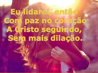 515   se cristo comigo vai