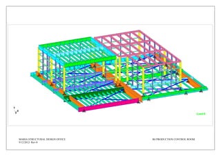 MARIA STRUCTURAL DESIGN OFFICE R6 PRODUCTION CONTROL ROOM
9/12/2012- Rev-0
Load 8
X
Y
Z
Offshore platform maintaince -
Red sea
 