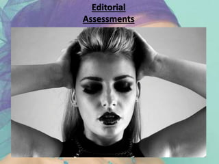 Editorial
Assessments