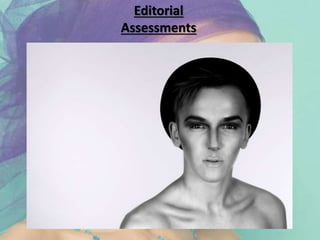 Editorial
Assessments