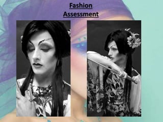 Fashion
Assessment