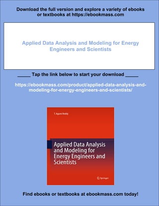 Applied Data Analysis and Modeling for Energy Engineers and Scientists ...