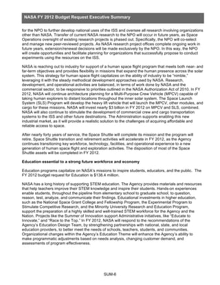 NASA FY 2012 Budget Request Executive Summary


for the NPO to further develop national uses of the ISS and oversee all re...