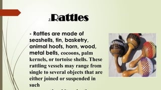 Garifuna Shell Rattles 517501630-MUSICAL-INSTRUMENTS-OF-AFRICA.pptx