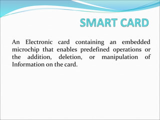 ppt - bytecode verification on java smart cards... 51775454-SMART-CARDS.ppt