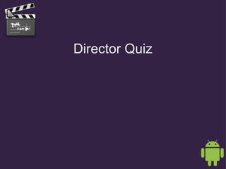Director Quiz 