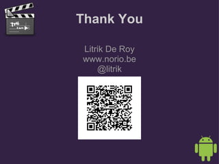 Litrik De Roy www.norio.be @litrik Thank You 