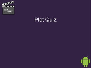 Plot Quiz 