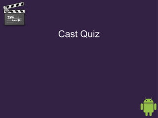Cast Quiz 