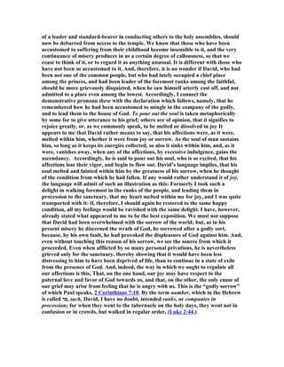 ew England 
minister, explained the cycle of satisfaction and thirst this way: "There is in true 
grace an infinite circle: a man by thirsting receives, and receiving thirsts for 
more."5 Knowing Christ well is so spiritually thirst quenching because no person, 
possession, or experience can produce the spiritual pleasure we can find in Him. 
Communion with Christ is incomparably satisfying also because there is no 
disappointment in what you find in Him. Moreover, the spiritual gratification you 
find in Him initially is never ending. On top of these, the Lord in whom this 
satisfaction is found is an infinite universe of satisfaction in which one may immerse 
himself to explore and enjoy without limitation. So there is no lack of satisfaction in 
knowing Christ, but neither has God designed us so that one experience with Christ 
satiates all future desire for Him. 
Here's how Jonathan Edwards described the relationship between the spiritual good 
enjoyed in fellowship with Christ and the thirst for more that it produces: 
Spiritual good is of a satisfying nature; and for that very reason, the soul 
that tastes, and knows its nature, will thirst after it, and a fullness of it, 
 