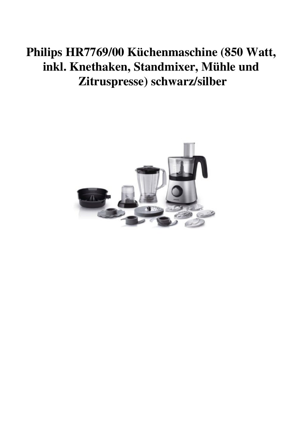 Philips HR7769/00 Küchenmaschine (850 Watt, inkl. Standmixer