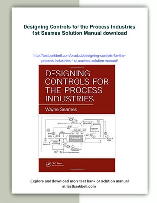 Designing Controls for the Process Industries 1st Seames Solution ...