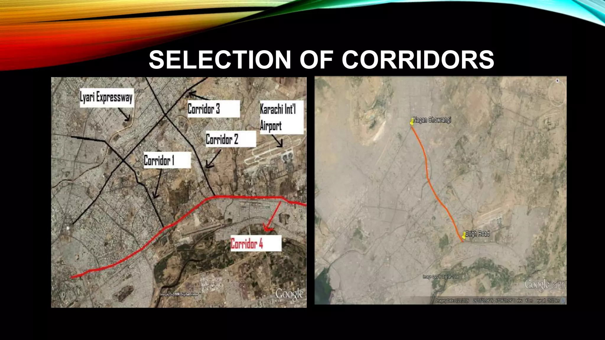 SELECTION OF CORRIDORS
 