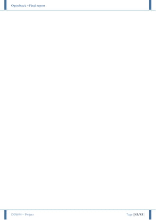 OpenStack – Final report
INN694 – Project Page |43/43|
 